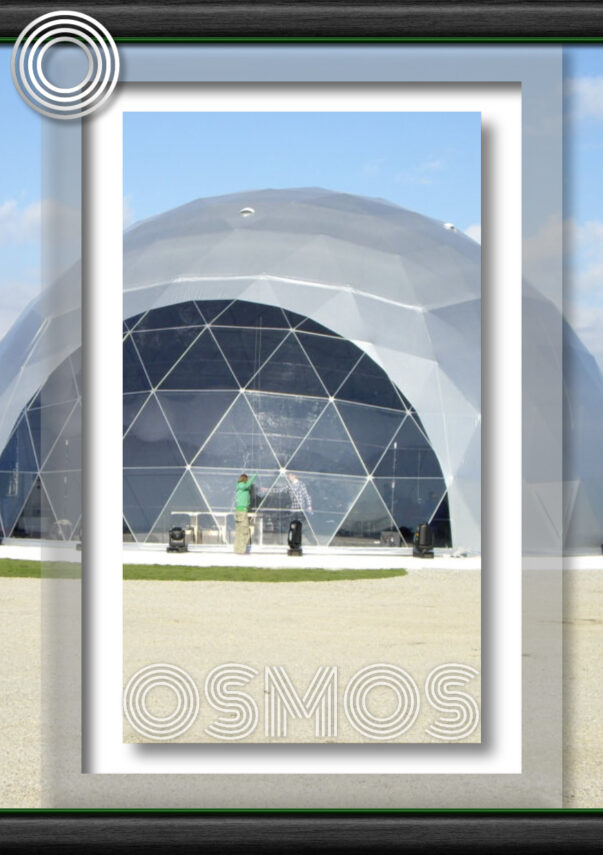 035OSM OSMOS GEODESIC DOME – GREAT EVENT
